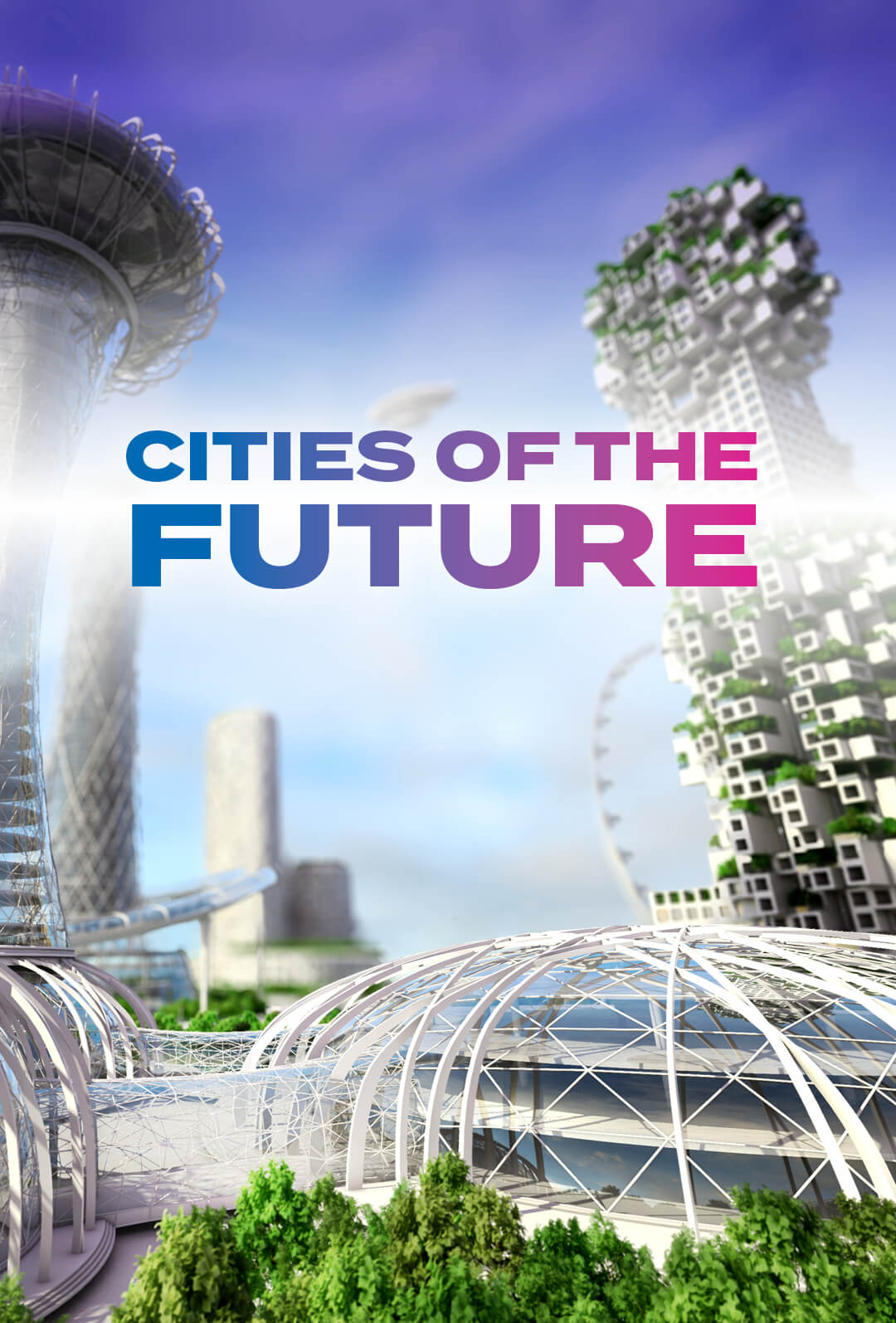 Cities of the Future